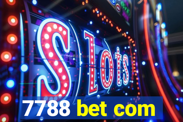 7788 bet com